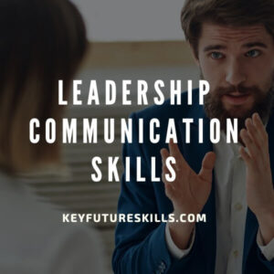 Leadership Communication Skills