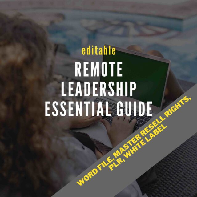 Essential Guide to Remote Leadership - Digital Download with Master Resell Rights